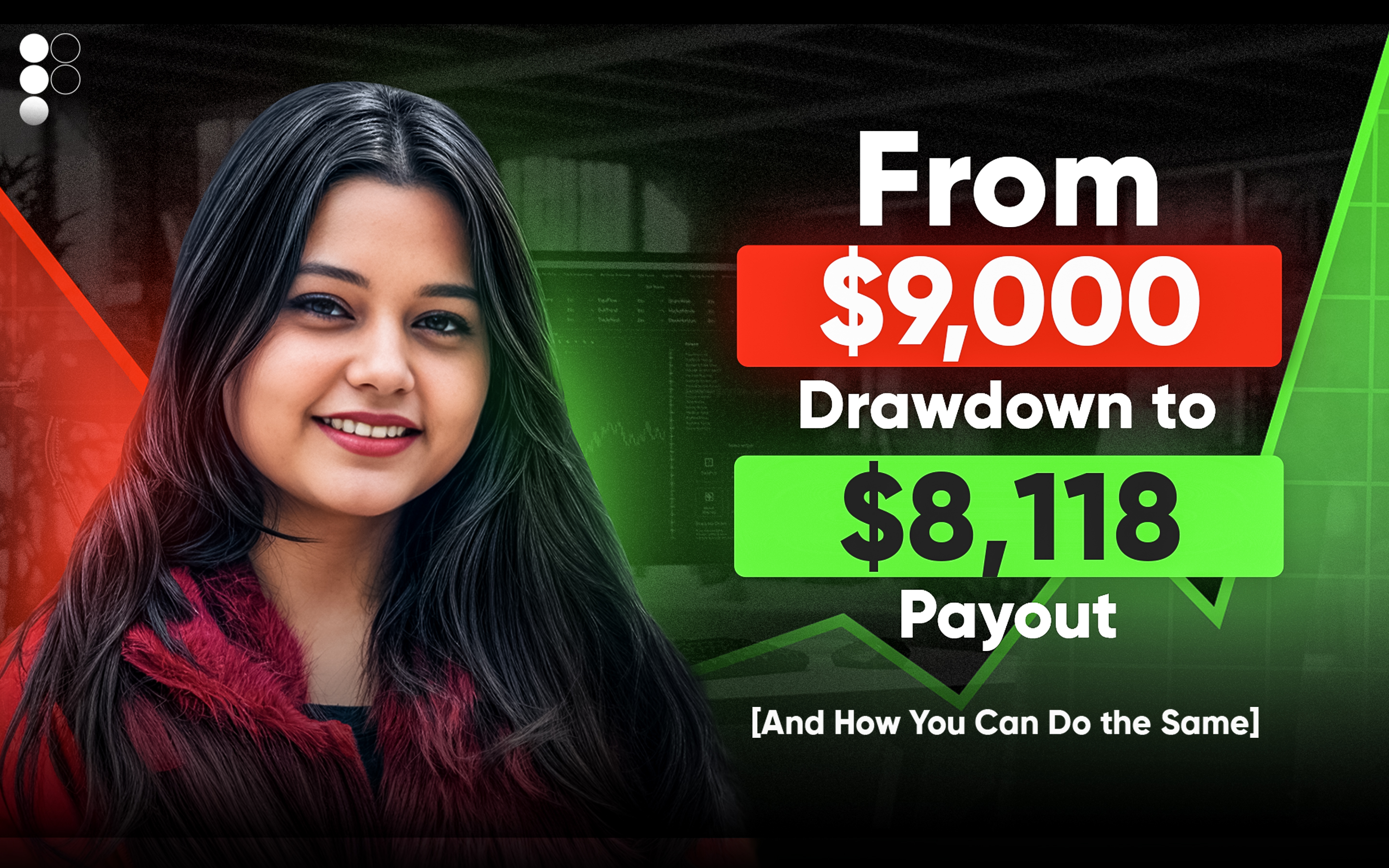 From Rock Bottom to $9,000: Muskan’s Journey of Discipline and Determination