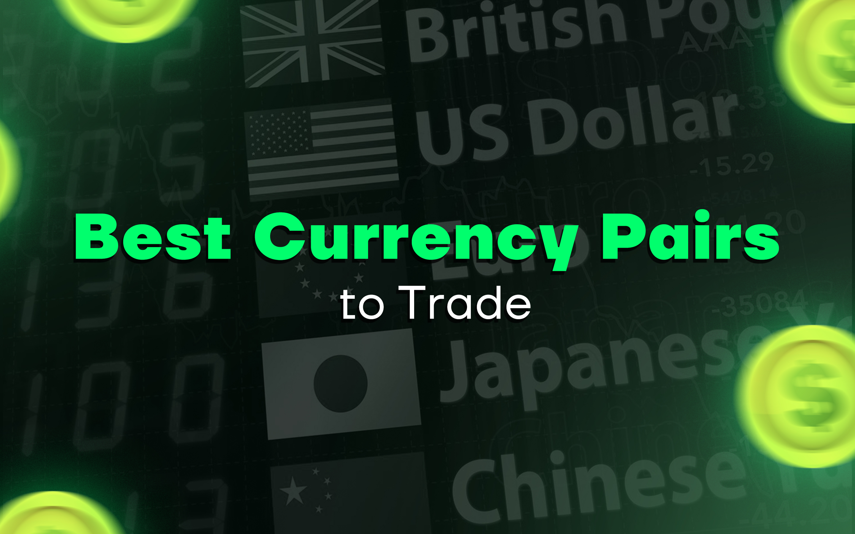 Top 10 Best Currency Pairs to Trade (With Analysis)