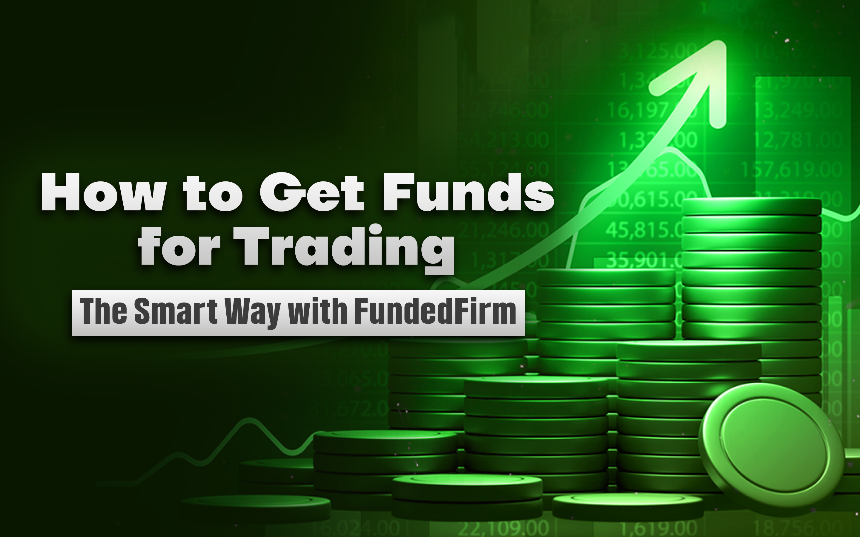 How to Get Funds for Trading?