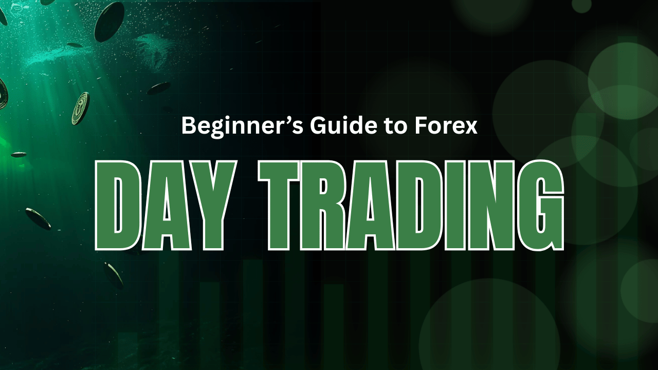 Beginner’s Guide to Forex Day Trading